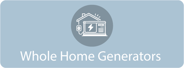 Whole-Home & Portable Generators